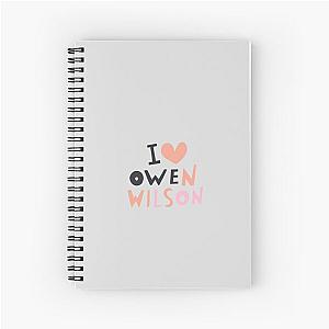 I Love Owen Wilson Spiral Notebook