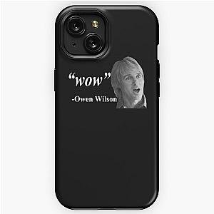 "Wow" - Owen Wilson iPhone Tough Case