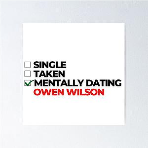 Mentally Dating Owen Wilson Poster