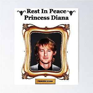 RIP Princess Diana Owen Wilson 	  	 Poster