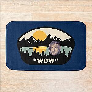 "WOW" - Owen Wilson   Bath Mat