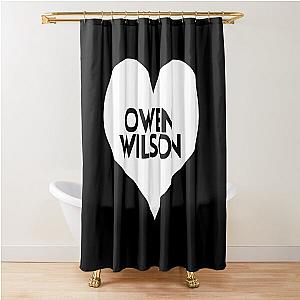 Love Owen Wilson Shower Curtain