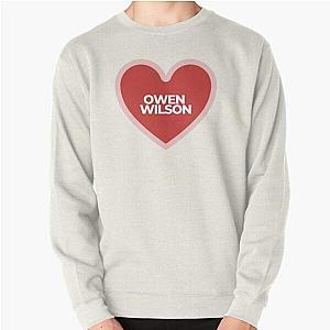 I Heart Owen Wilson Pullover Sweatshirt