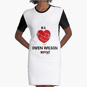 In A Relationship With Owen Wilson Sorry Graphic T-Shirt Dress