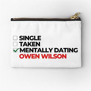 Mentally Dating Owen Wilson Zipper Pouch