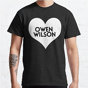 Love Owen Wilson Classic T-Shirt