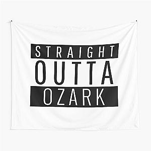 Straight Outta Ozark Missouri  Tapestry