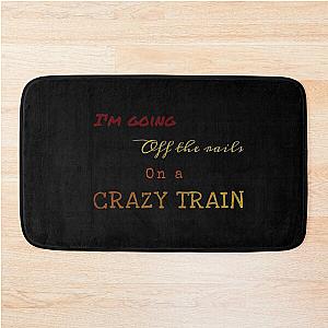 Crazy Train Ozzy Osbourne Lyrics Bath Mat