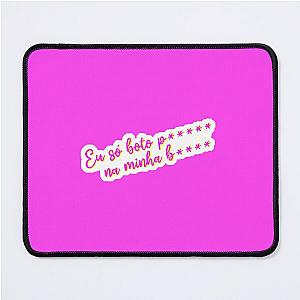 Pabllo Vittar Chiclete com Banana (Tio Sam) - Texto Magenta Eu só boto Mouse Pad