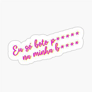 Pabllo Vittar Chiclete com Banana (Tio Sam) -Texto Branco Eu só boto no Sticker
