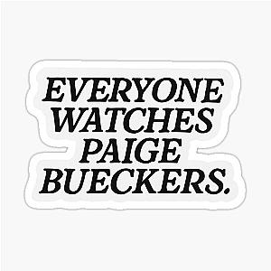 Everyone watched Paige Bueckers Sticker