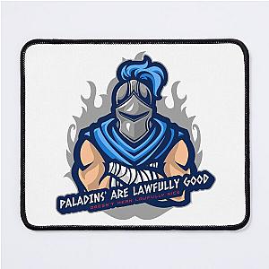 paladins are lawfully  Mouse Pad