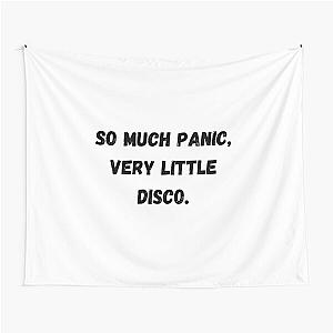 So Much Panic, Very Little Disco. Tapestry