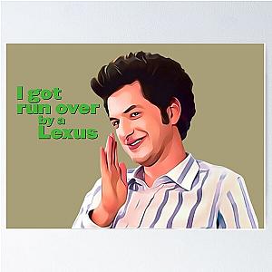 I Got Run Over by a Lexus - Parks and Rec Poster