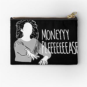 Parks and Recreation Money Pleeeeeease Mona Lisa Saperstein  Zipper Pouch