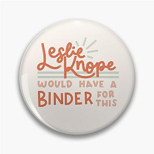 Leslie Knope Would Have A Binder For This  - Parks and Rec  Pin