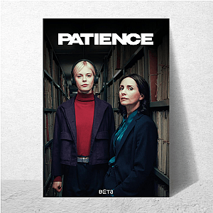 Patience Merch Collection Patience Posters