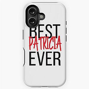 Best Patricia iPhone Tough Case