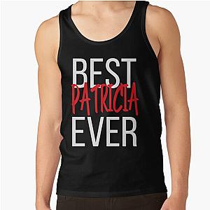 Best Patricia Ever Top