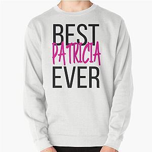 Best Patricia Sweatshirt