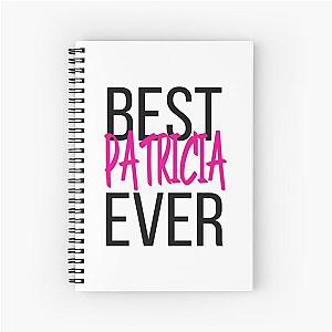 Best Patricia Ever Notebook