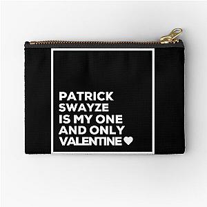 Patrick Swayze Is My One And Only Valentine ❤️ Zipper Pouch