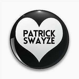 Love Patrick Swayze Pin