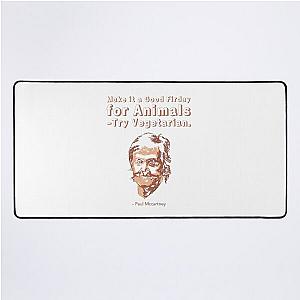 Paul McCartney vegan quotes Desk Mat