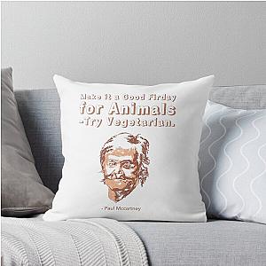 Paul McCartney Vegan Quote Throw Pillow
