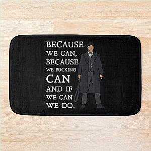 Tommy Shelby - because we can Peaky Blinders (White) Bath Mat