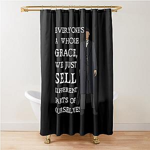 Tommy Shelby - everyone's a whore Peaky Blinders Shower Curtain