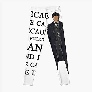 Tommy Shelby - Because we can Peaky Blinders Leggings