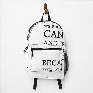 Tommy Shelby - Because we can Peaky Blinders Backpack