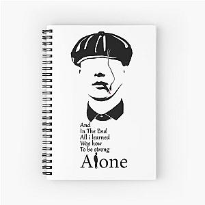 Thomas shelby quotes, peaky blinders art Spiral Notebook