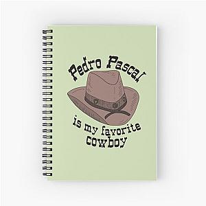 Pedro Pascal is my favorite cowboy Spiral Notebook