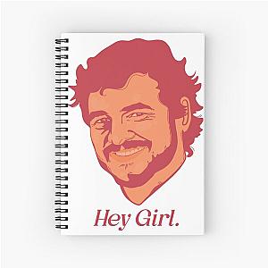 Pedro Pascal Hey Girl. Spiral Notebook