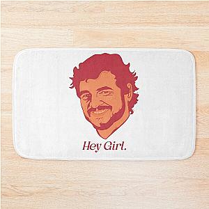 Pedro Pascal Hey Girl. Bath Mat