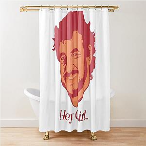 Pedro Pascal Hey Girl. Shower Curtain