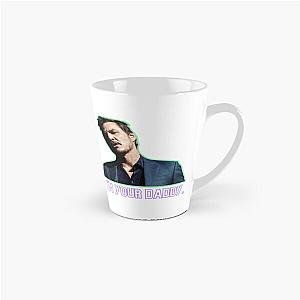 Pedro Pascal - I'm your daddy.  Tall Mug