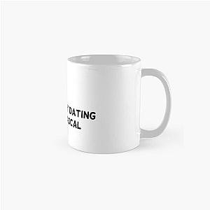 Mentally dating Pedro Pascal Classic Mug