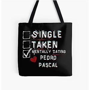 Mentally Dating Pedro Pascal All Over Print Tote Bag