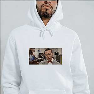 Be Weird – Pee-wee Said So Pee Wee As Himself Hoodies
