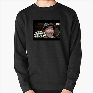 Pee-wee as Himself, Always Pee Wee As Himself Sweatshirts