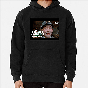 Pee-wee as Himself, Always Pee Wee As Himself Hoodies