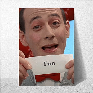 Stay Silly – Like Pee-wee as Himself Pee Wee As Himself Posters