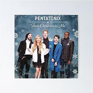 snow pentatonix weather Poster