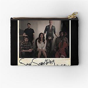 Pentatonix say something Zipper Pouch