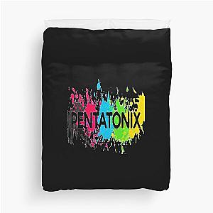 Pentatonix Band Classic T-Shirt Duvet Cover
becomes 
Pentatonix Classic T-Shirt Duvet Cover
