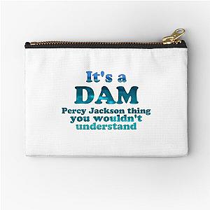 "It's a Dam Percy Jackson Thing" Blue Sea Writing Zipper Pouch