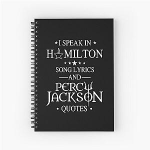 I Speak In Hamilton Song Lyrics And Percy Jackson Quotes Spiral Notebook